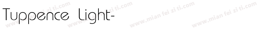 Tuppence Light字体转换